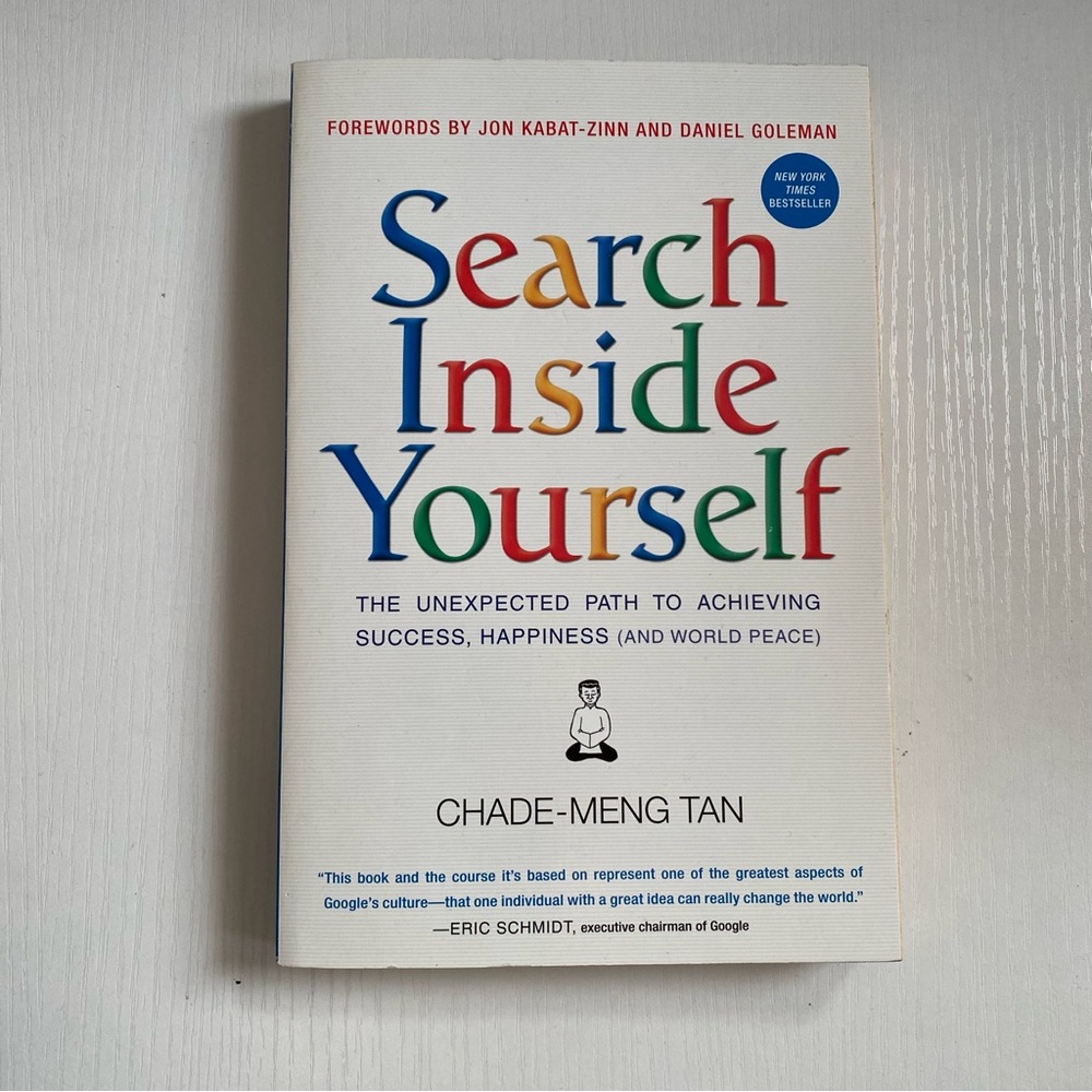 Search Inside Yourself Book, Success Happiness and World Peace by Chade-Meng Tan